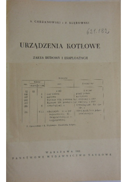 Urządzenia Kotłowe zarys Budowy i Eksplotacji