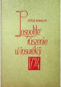 Pospolite ruszenie w insurekcji 1724