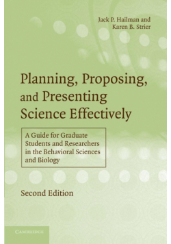 Planning, Proposing, and Presenting Science Effectively