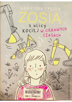 Zosia z ulicy Kociej W ciekawych czasach