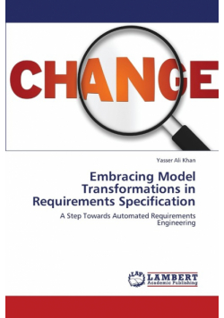 Embracing Model Transformations in Requirements Specification