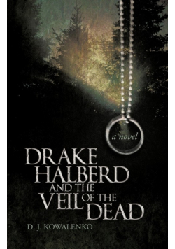 Drake Halberd and the Veil of the Dead