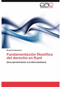 Fundamentacion Filosofica del Derecho En Kant