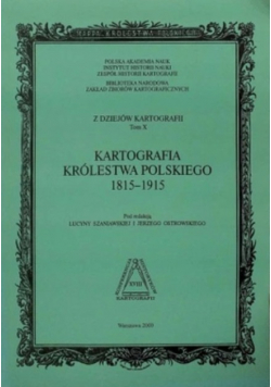 Kartografia Królestwa Polskiego 1815 1915