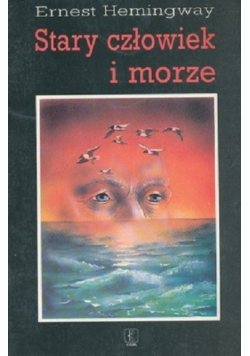 Stary człowiek i morze
