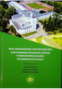 Myśl pedagogiczna i psychologiczna o wychowaniu fizycznym i sporcie