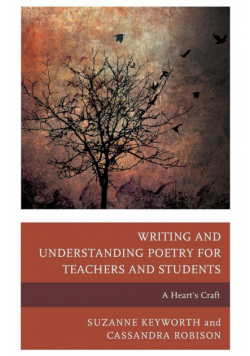 Writing and Understanding Poetry for Teachers and Students