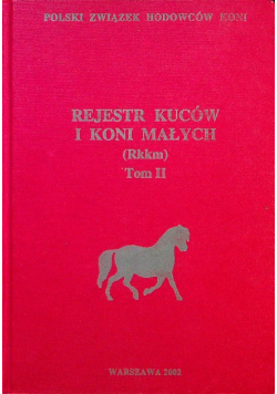 Rejestr kuców i koni małych Tom II