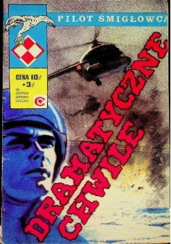 Pilot Śmigłowca Dramatyczne Chwile