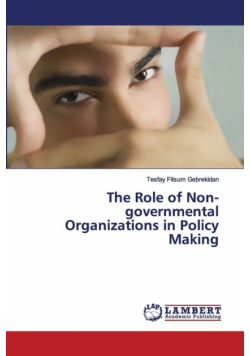The Role of Non-governmental Organizations in Policy Making