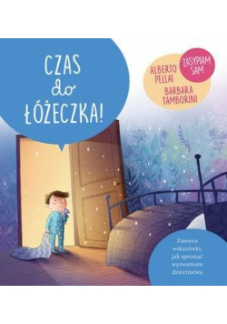 Małe wielkie wyzwania. Czas do łóżeczka!