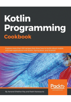 Kotlin Programming Cookbook