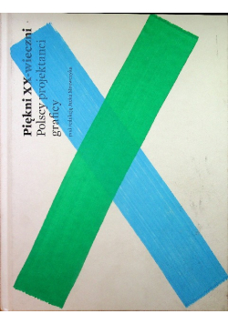 Piękni XX-wieczni Polscy projektanci i graficy