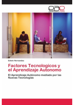 Factores Tecnologicos y el Aprendizaje Autonomo