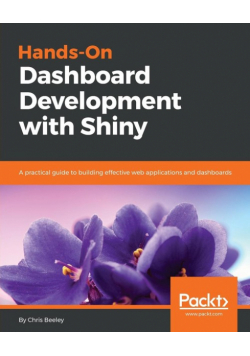 Hands-On Dashboard Development with Shiny