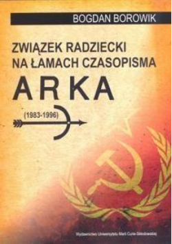 Związek Radziecki na łamach czasopisma ARKA...