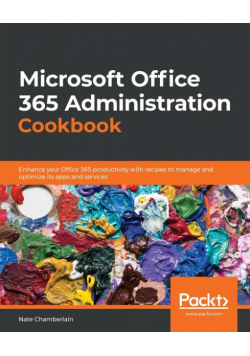 Microsoft Office 365 Administration Cookbook