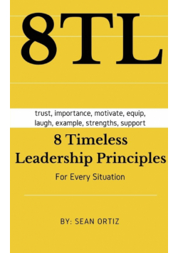 8 Timeless Leadership Principles