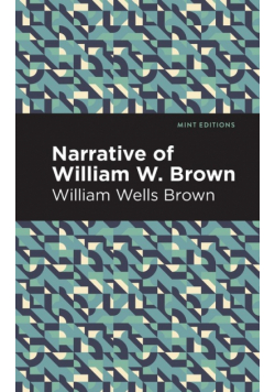 Narrative of William W. Brown