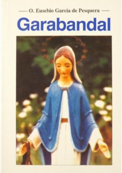 Garabandal wydarzenia i daty
