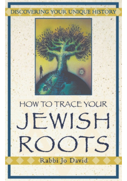 How to Trace Your Jewish Roots