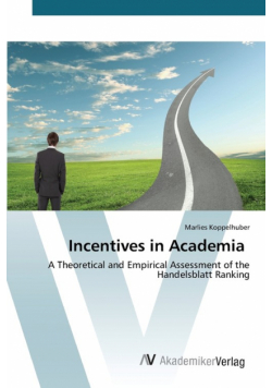 Incentives in Academia