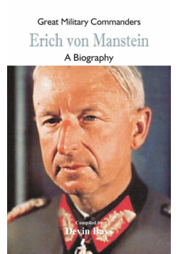 Great Military Commanders - Erich von Manstein