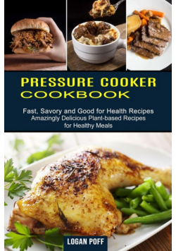 Pressure Cooker Cookbook