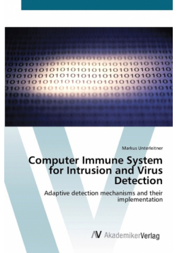 Computer Immune System for Intrusion and Virus Detection
