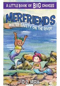Merfriends Water Safety on the River