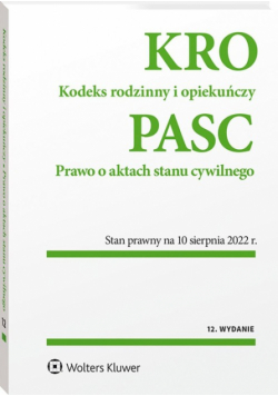 Kodeks rodzinny i opiekuńczy. Prawo o aktach stanu cywilnego