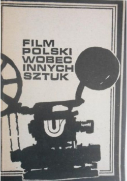 Film Polski wobec innych sztuk