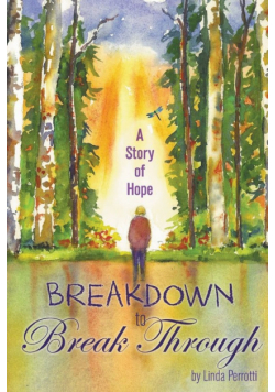 Breakdown to Break Through