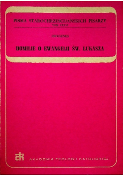 Homilie o Ewangelii św Łukasza