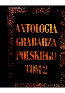 Antologia Grabarza Polskiego Tom 2