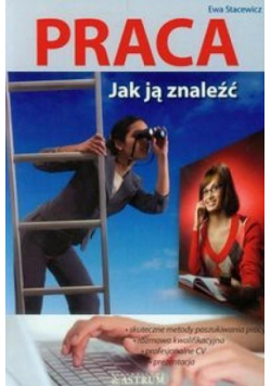 Praca. Jak ją znaleźć