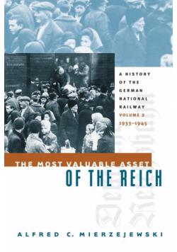 The Most Valuable Asset of the Reich
