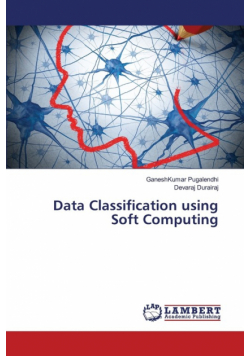 Data Classification using Soft Computing