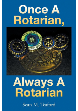 Once a Rotarian, Always a Rotarian