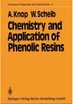 Chemistry and application of phenolic resins