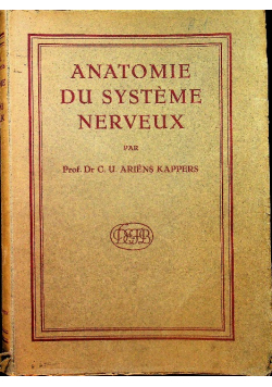 Anatomie du systeme nerveux 1947 r.