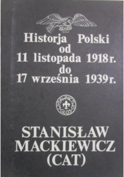 Historja Polski od 11 listopada 1918 r do 17 września 1939 r