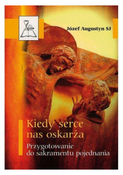 Kiedy serce nas oskarża. BDP 1