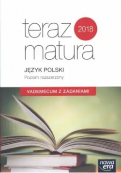 Teraz matura Język polski 2018