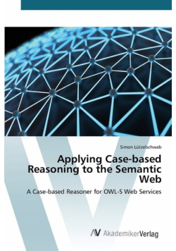 Applying Case-based Reasoning to the Semantic Web