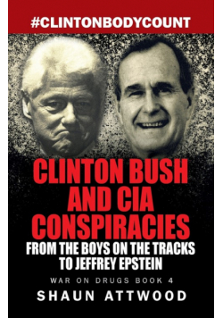 Clinton Bush and CIA Conspiracies