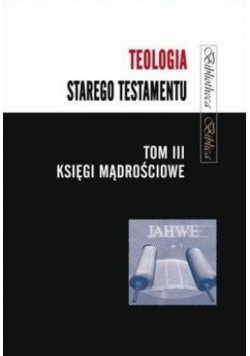 Teologia Starego Testamentu T.3
