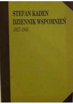 Dziennik Wspomnień 1927 do 1945