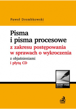 Pisma procesowe i orzeczenia w sprawach o wykroczenia plus CD