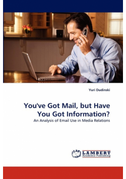You've Got Mail, But Have You Got Information?